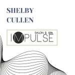 Shelby Cullen @ Impulse Salon & Spa