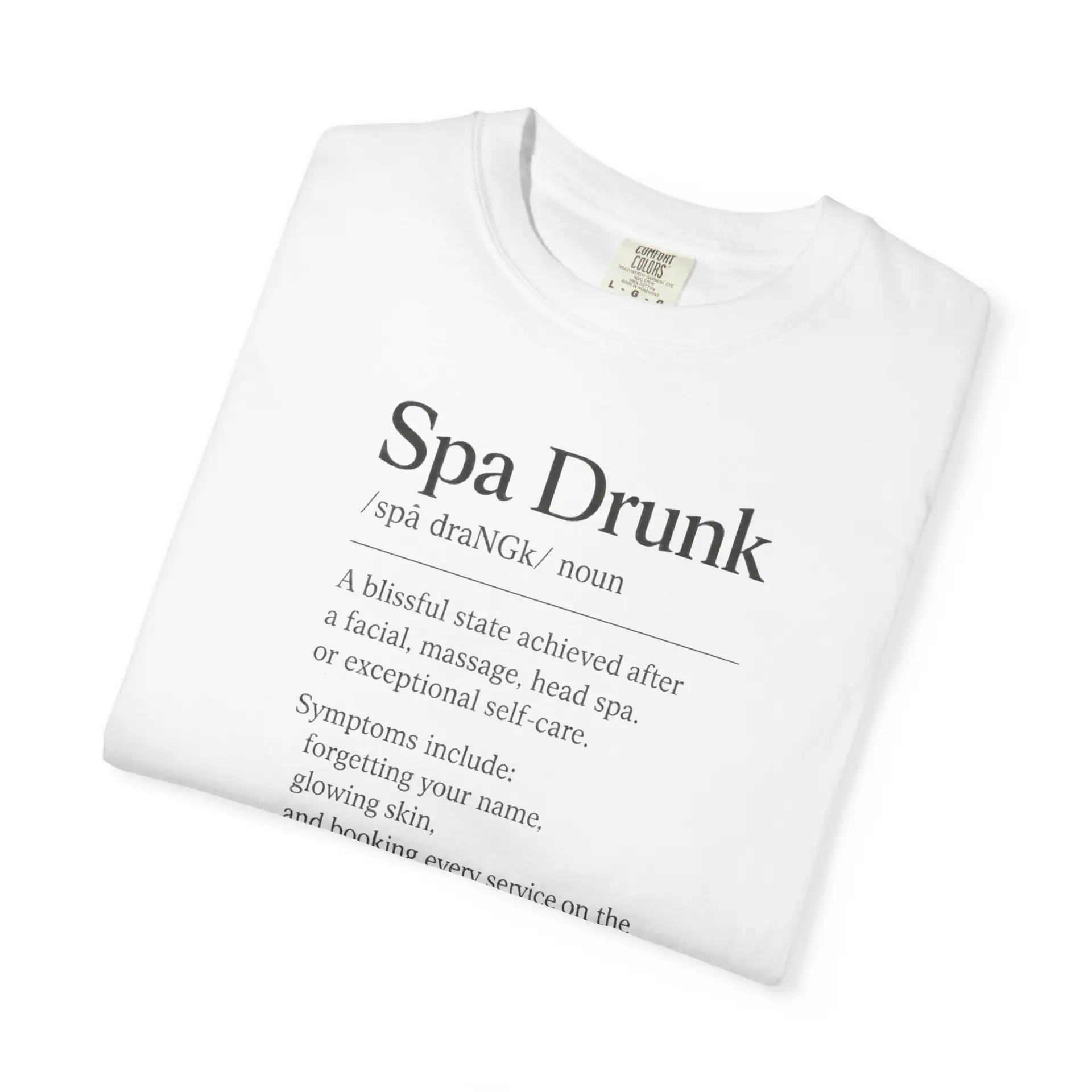 Spa Drunk definition T-shirt | Spa humor, self-care spa tee 3 Spa Drunk definition T-shirt | Spa humor, self-care spa tee - Image 3