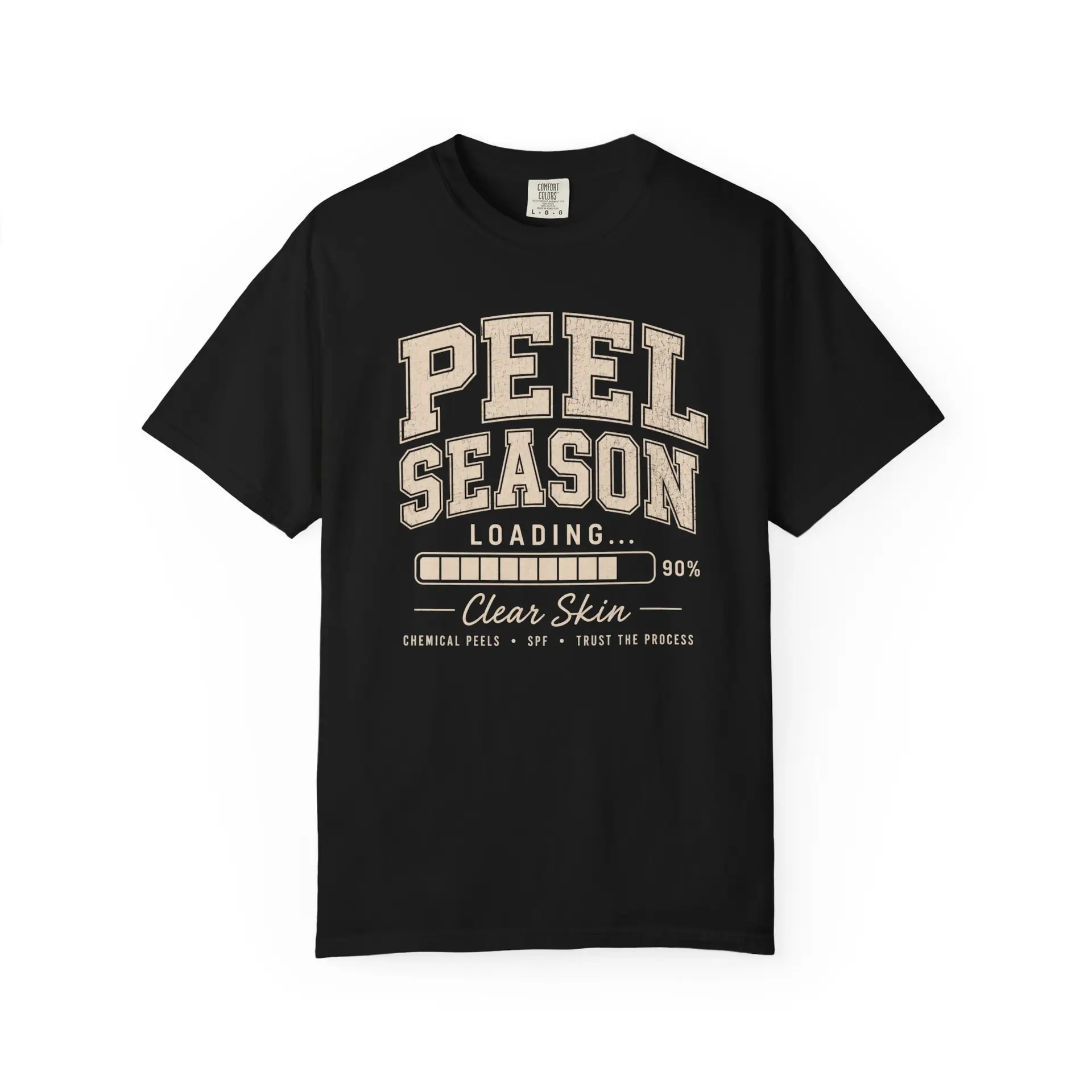 Peel Season Loading 90% T-shirt | Skincare Peel Humor 24 Peel Season Loading 90% T-shirt | Skincare Peel Humor - Image 24