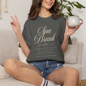 Spa Drunk T-shirt | Spa-themed Typography Tee, Relaxation Graphic Shirt