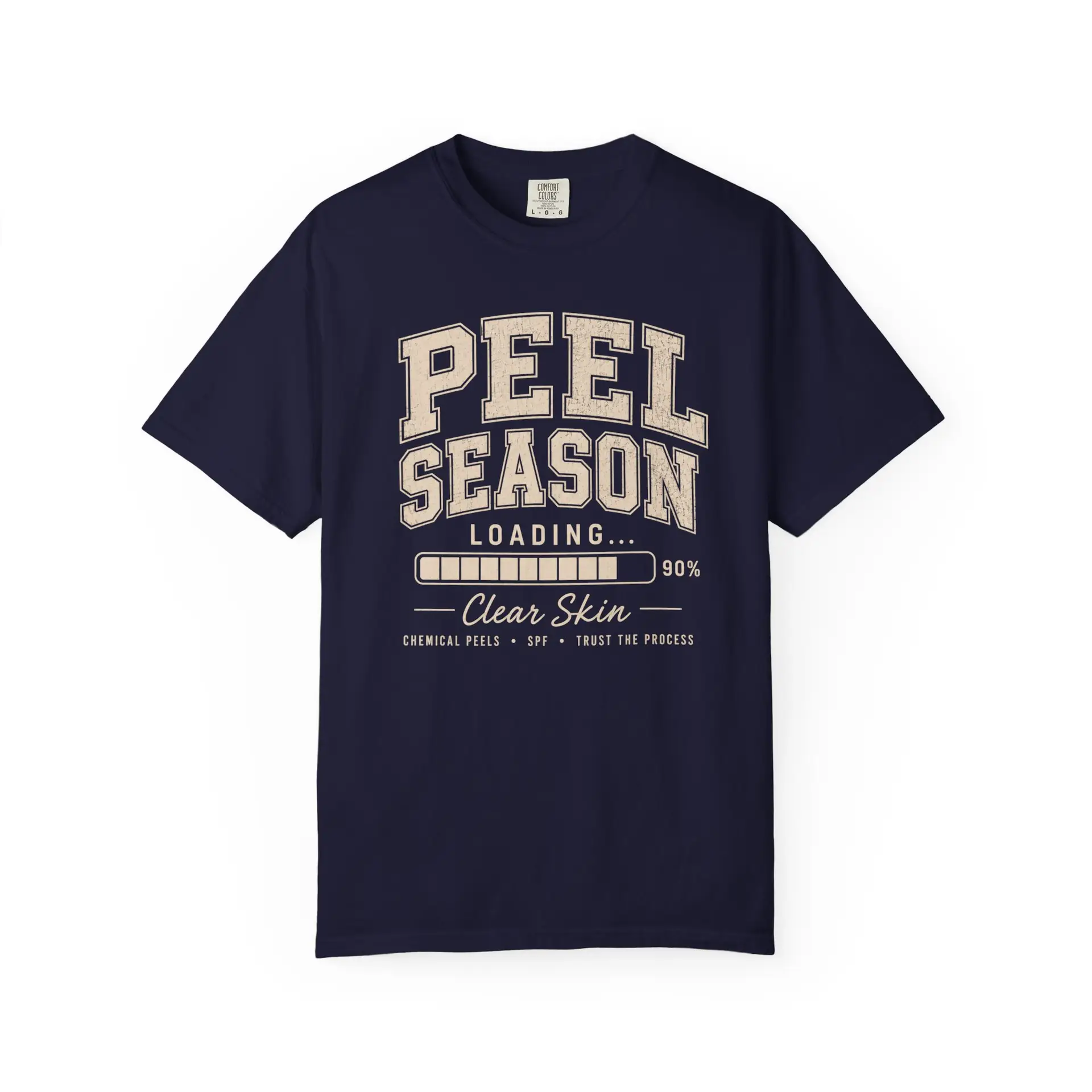 Peel Season Loading 90% T-shirt | Skincare Peel Humor 21 Peel Season Loading 90% T-shirt | Skincare Peel Humor - Image 21